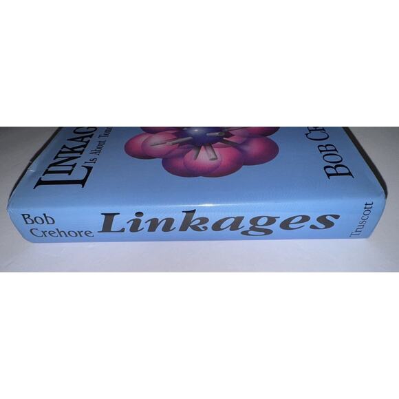 Linkages Is About Tomorrow By Bob Crehore 1992 w/ Letter From Publisher Truscott - Picture 2 of 8